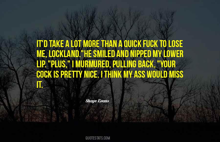 Quotes About Pulling Back #965287 Quotes About Pulling Back #965287