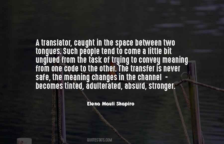 Come Unglued Quotes #1630603