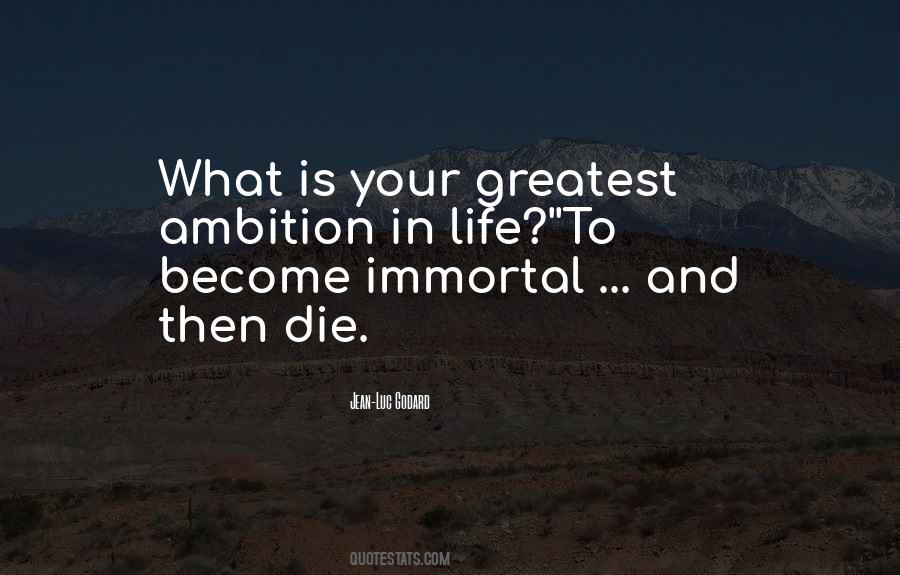 Ambition Life Quotes #76467