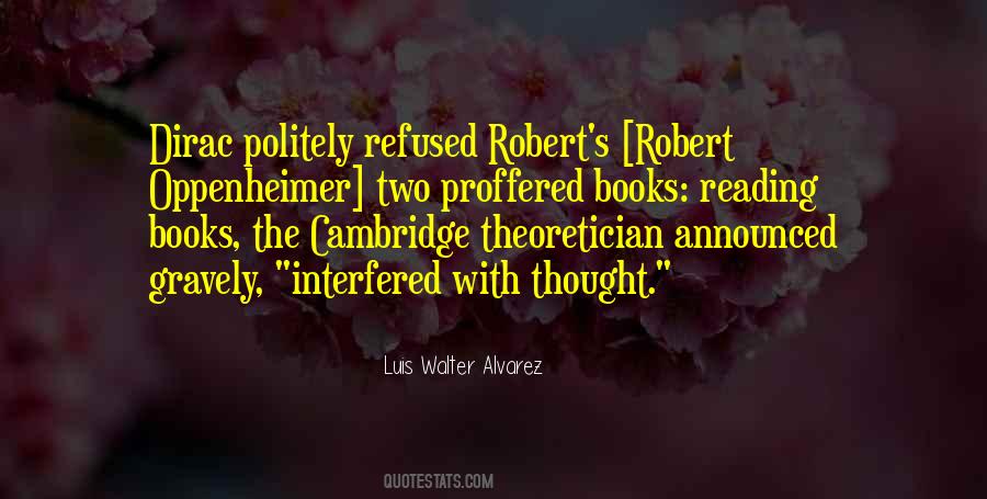 Quotes About Robert Oppenheimer #557486