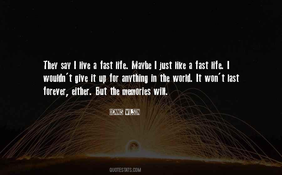 Quotes About Fast Life #1044951