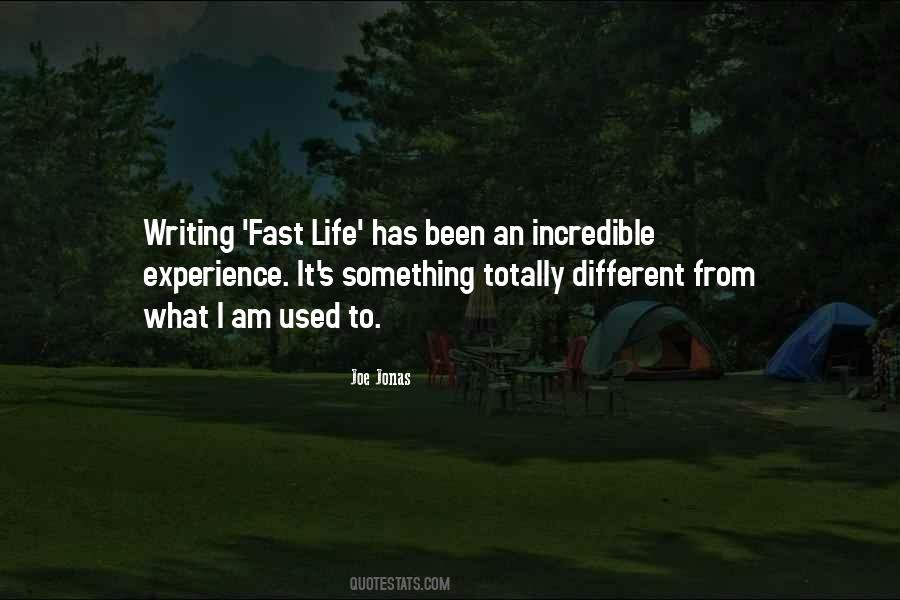 Quotes About Fast Life #674347