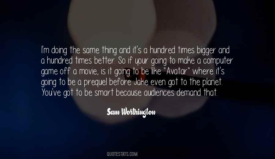 Better Planet Quotes #1518023