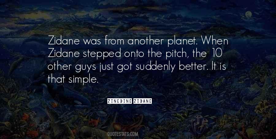 Better Planet Quotes #1638515