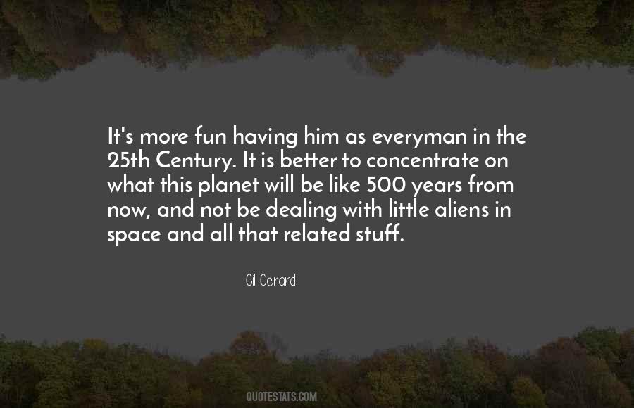 Better Planet Quotes #1697907
