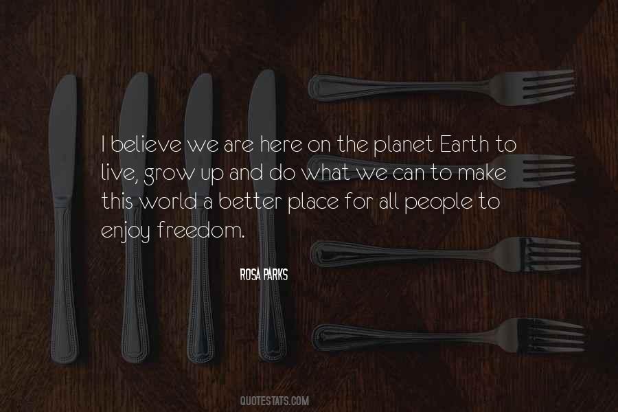 Better Planet Quotes #942057