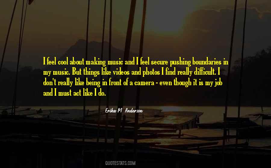 Quotes About Making Music Videos #458548