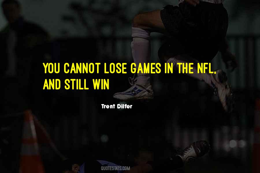 Nfl Games Quotes #897396