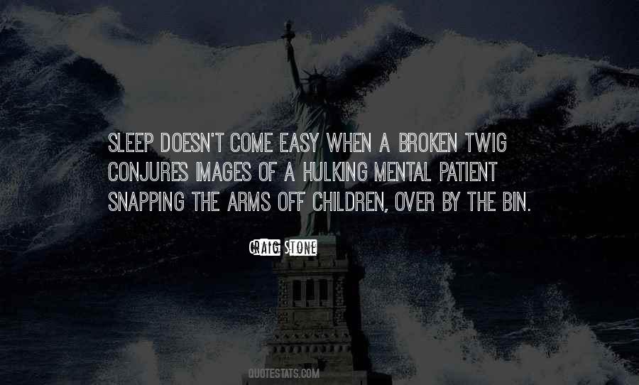 Mental Life Quotes #228242