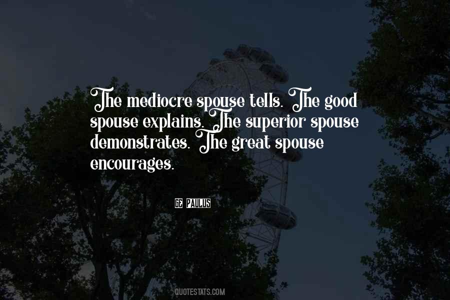 Quotes About Mediocre Life #869801