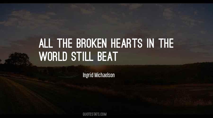 Quotes About Broken Hearts #1256297