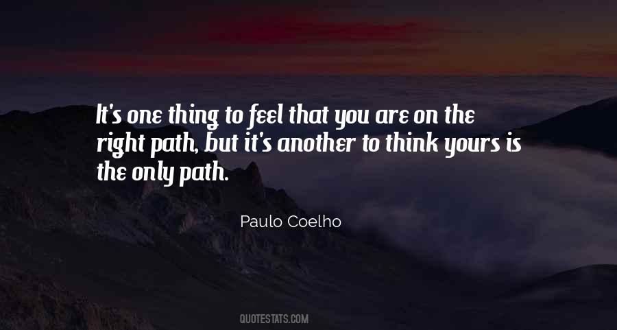 Right Life Path Quotes #1102264