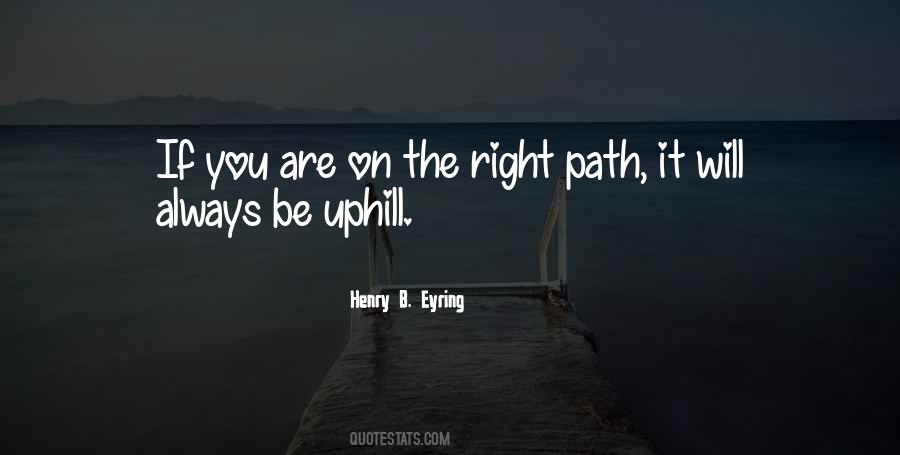 Right Life Path Quotes #136896