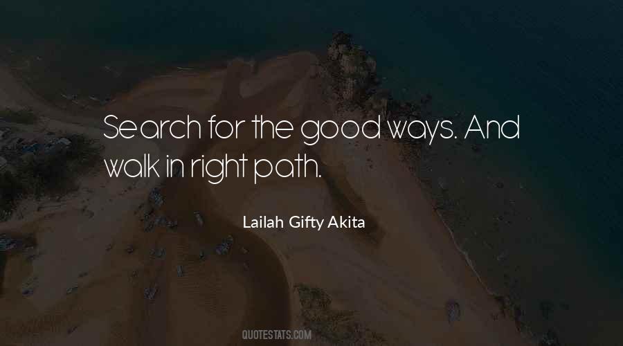Right Life Path Quotes #1437290