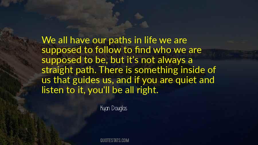 Right Life Path Quotes #1573145