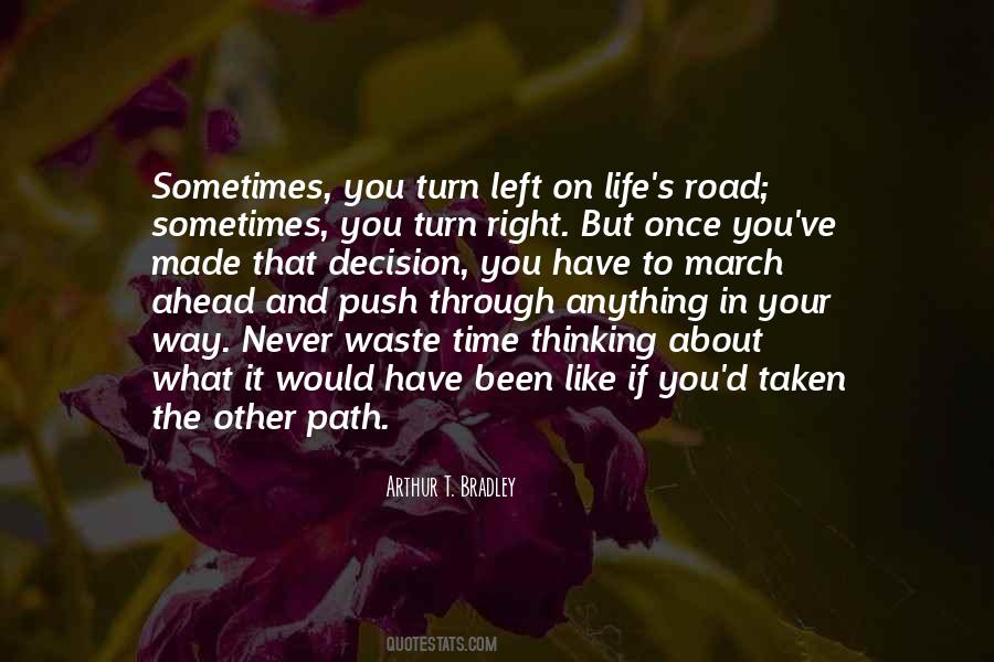 Right Life Path Quotes #1661218