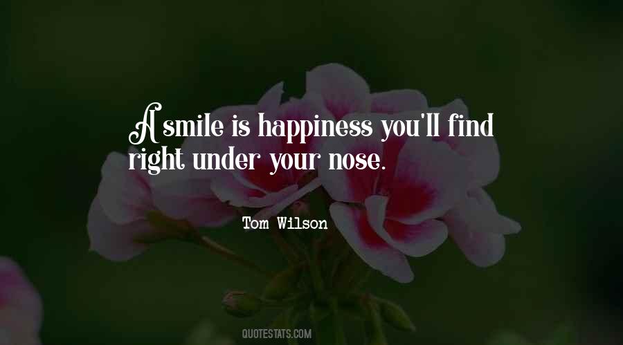 Right Under Your Nose Quotes #1796607