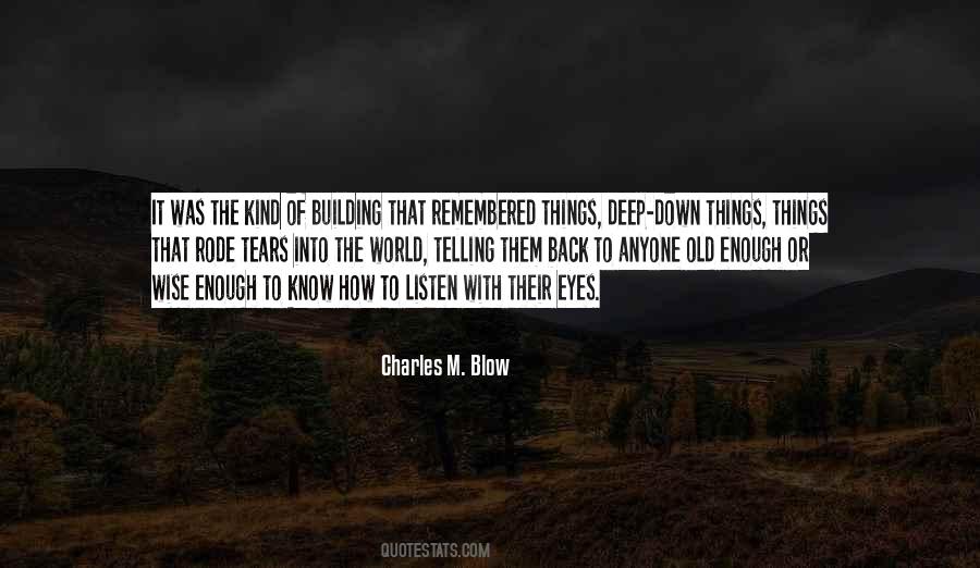 Quotes About Old Buildings #1230497