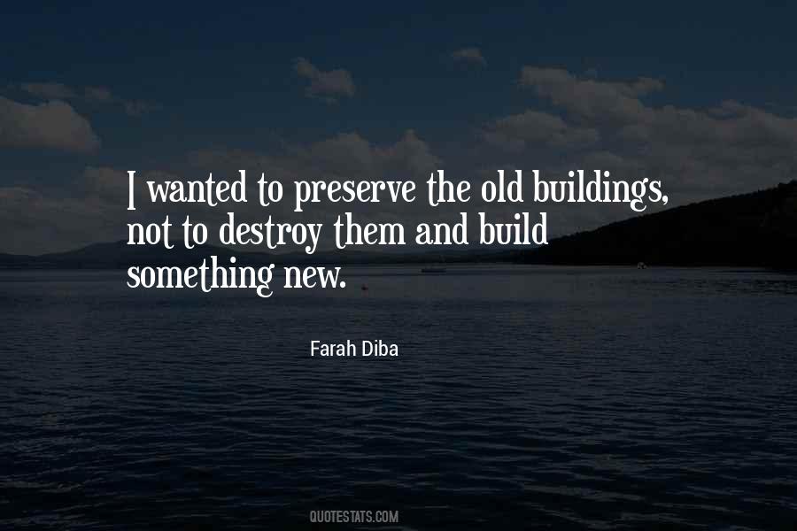 Quotes About Old Buildings #1290797