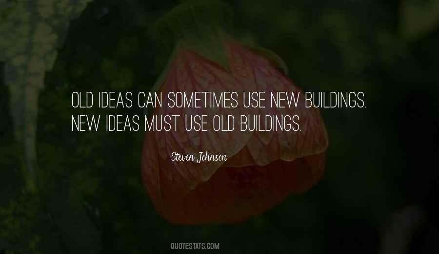 Quotes About Old Buildings #146589