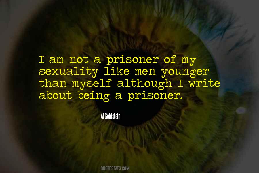 Quotes About Being Prisoner #456516