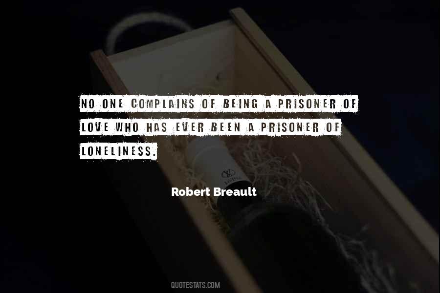 Quotes About Being Prisoner #955439