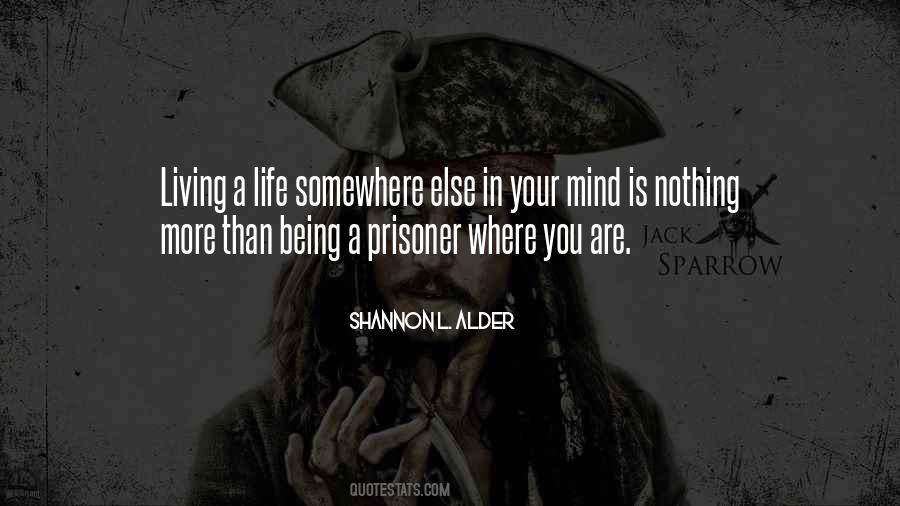 Quotes About Being Prisoner #961933