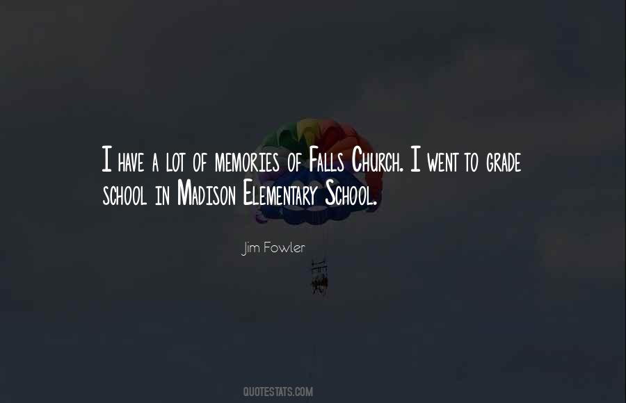 Quotes About Memories Of School #238110