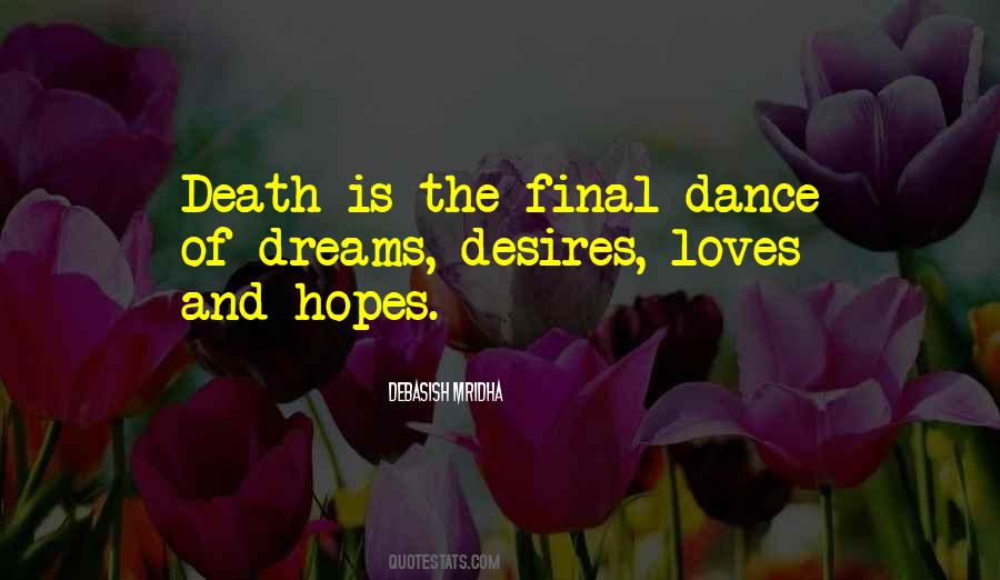 Final Dance Of Dreams Quotes #461605