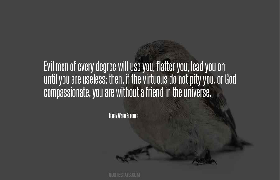 Use Of The Useless Quotes #1579119
