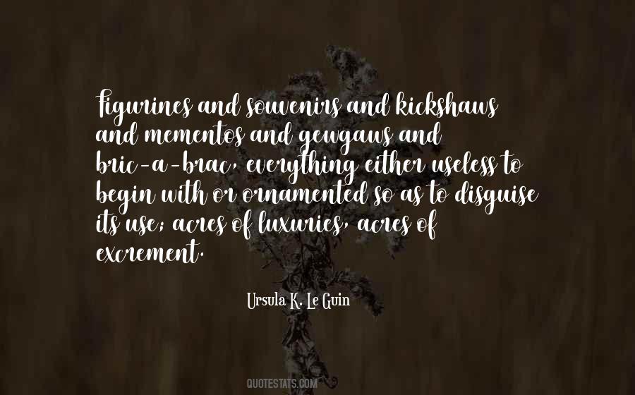 Use Of The Useless Quotes #1596563