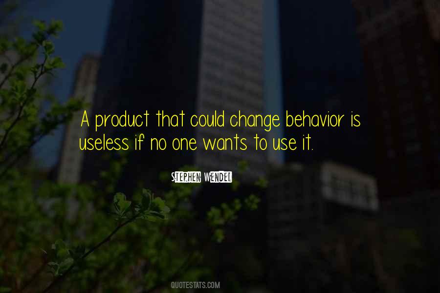 Use Of The Useless Quotes #649274