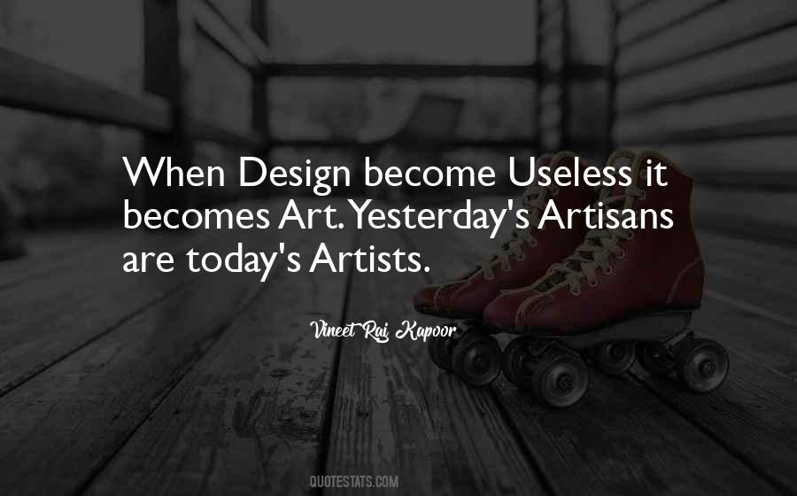 Use Of The Useless Quotes #973537