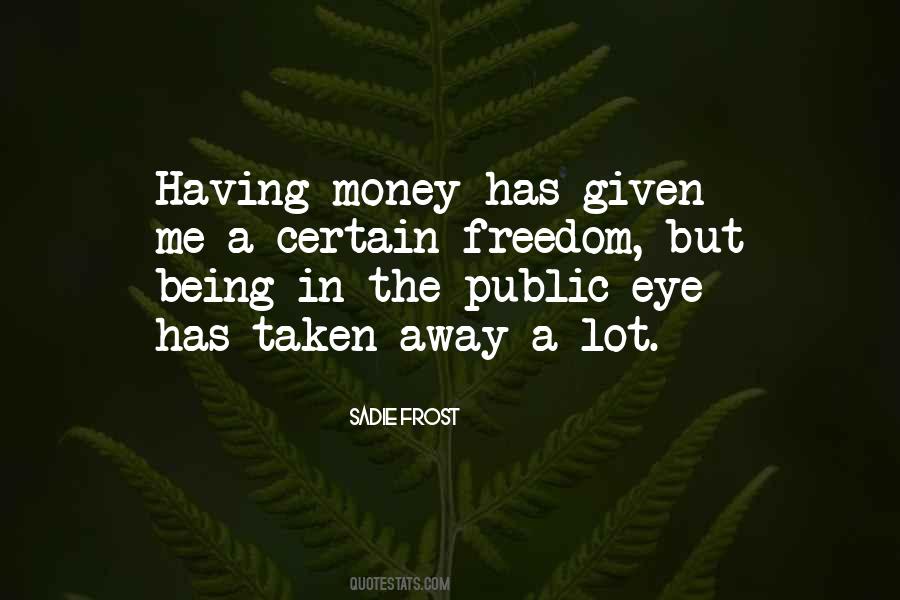 Away Money Quotes #1211288