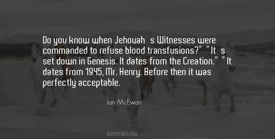 Quotes About Blood Transfusions #611811