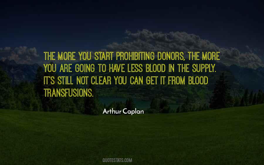 Quotes About Blood Transfusions #916016