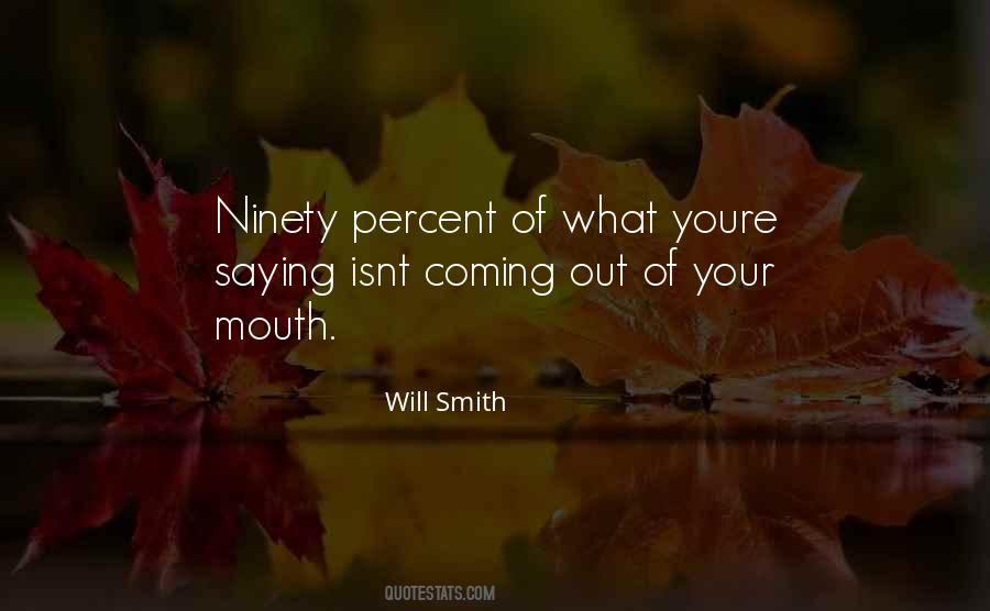 Ninety Percent Quotes #905491