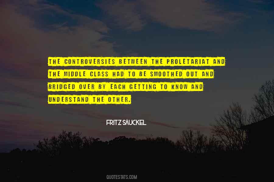 Quotes About Middle Class #1239943