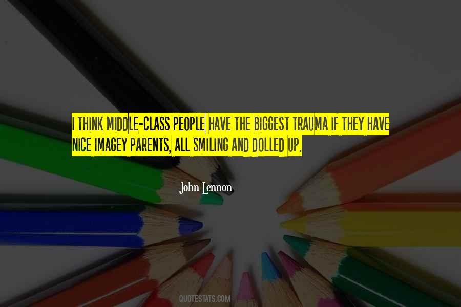 Quotes About Middle Class #1240523
