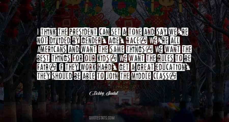 Quotes About Middle Class #1364426