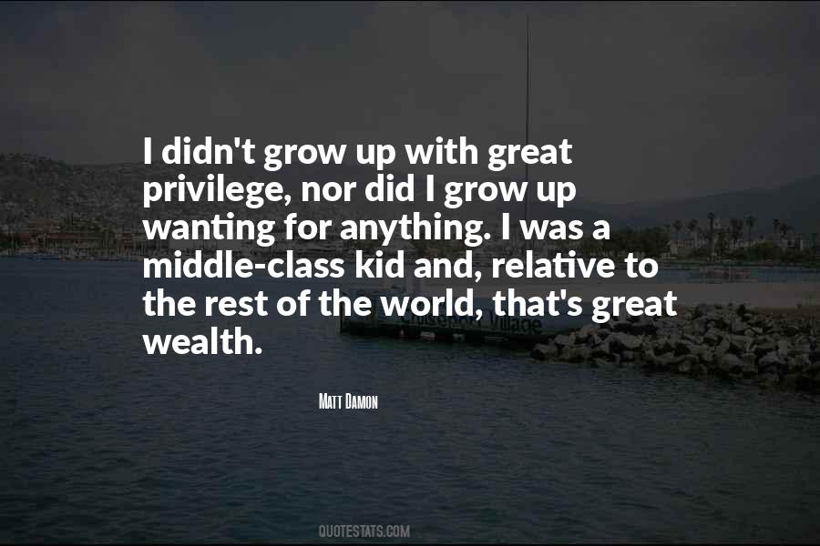 Quotes About Middle Class #1374218