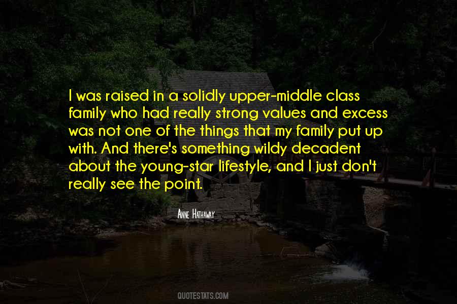 Quotes About Middle Class #1374361