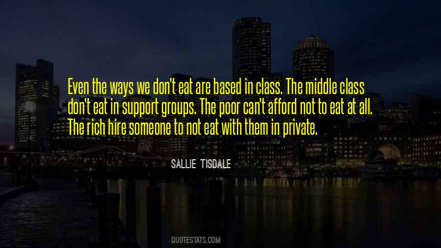 Quotes About Middle Class #1376345