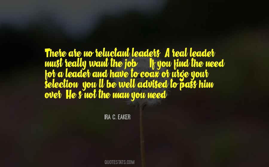 Quotes About Reluctant Leaders #1177626