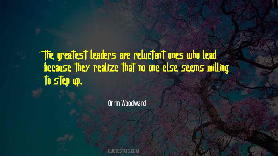 Quotes About Reluctant Leaders #1359714
