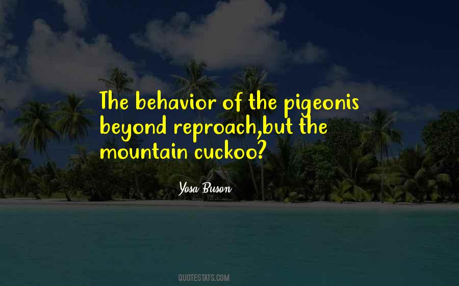 Pigeons Beyond Reproach Quotes #144054