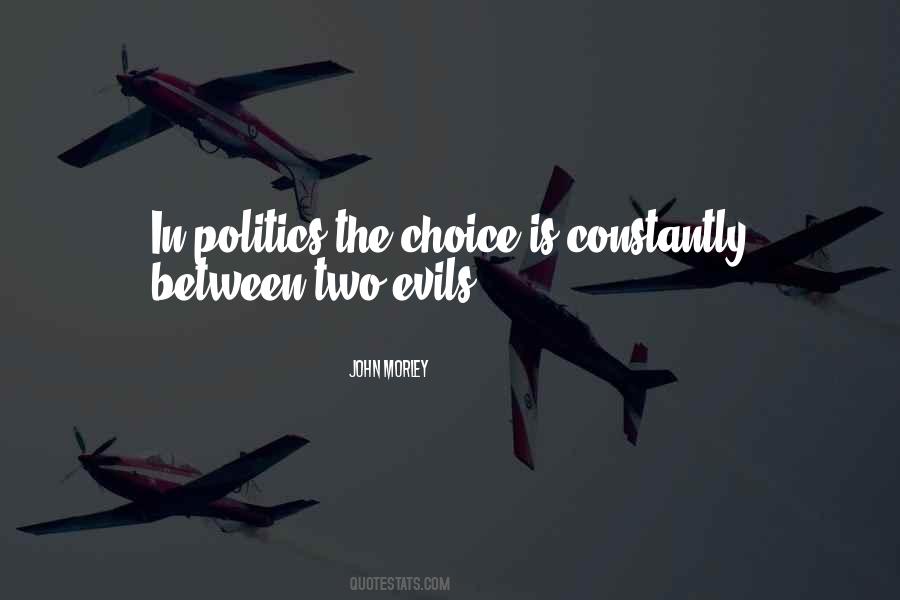 Evils Of Politics Quotes #102596