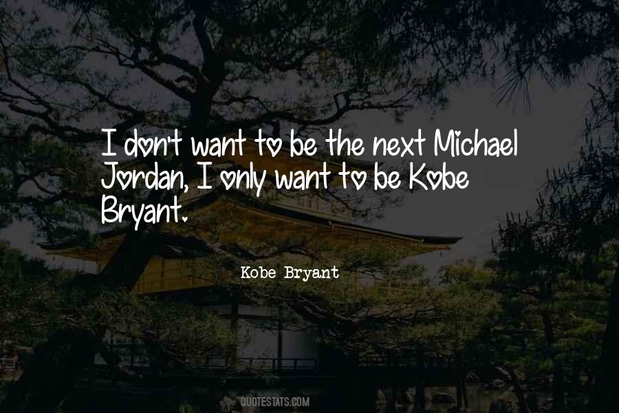 Quotes About Kobe #1805319