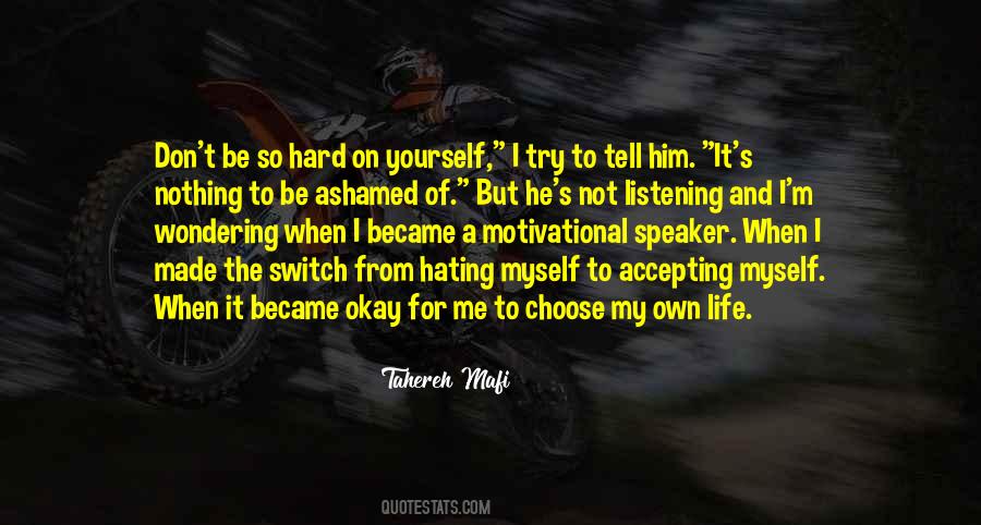 Quotes About My Own Life #1104089
