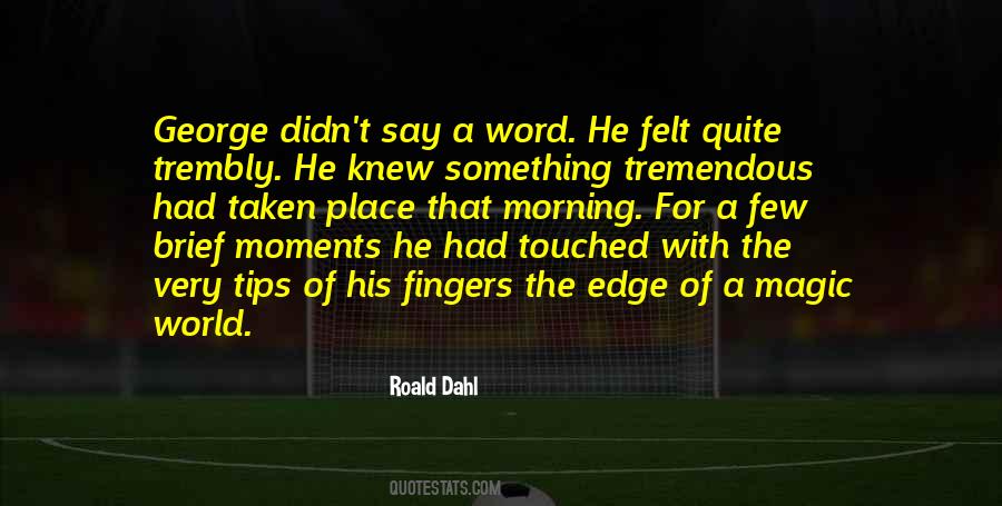 Quotes About Roald #397147